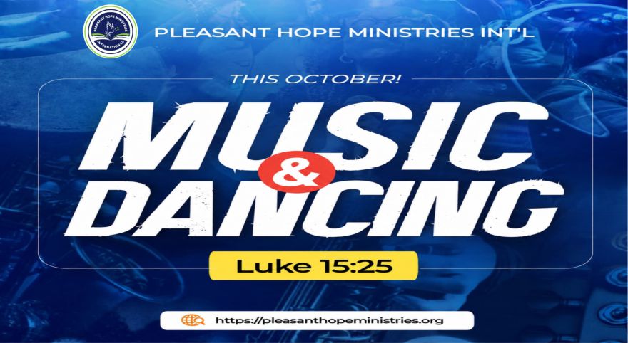 Theme for October 2026: Music and Dancing - Luke 15:25